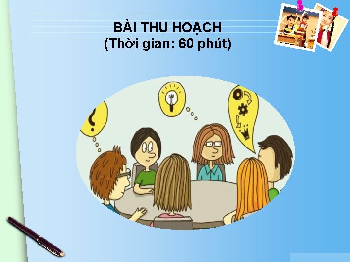 BÀI THU HOẠCH (Thời gian: 60 phút) www. trungtamtinhoc. edu. vn 