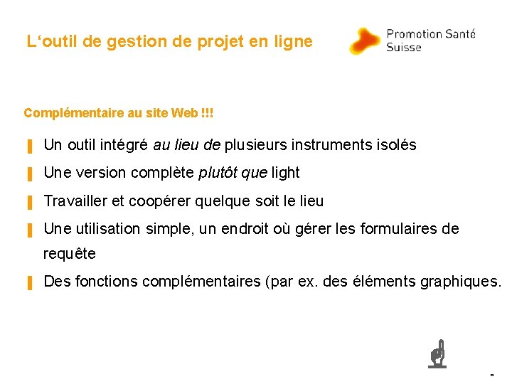 L‘outil de gestion de projet en ligne Complémentaire au site Web !!! ▐ Un L‘outil de gestion de projet en ligne Complémentaire au site Web !!! ▐ Un