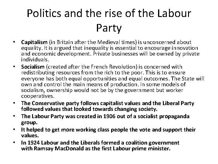 Politics and the rise of the Labour Party • Capitalism (in Britain after the