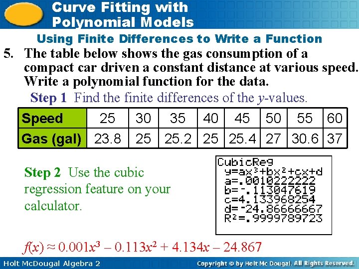 Curve Fitting with Polynomial Models Using Finite Differences to Write a Function 5. The