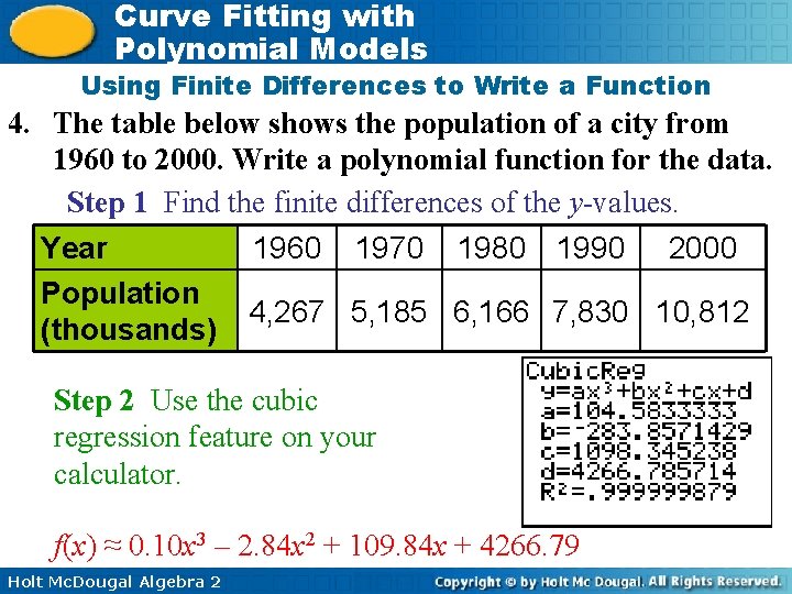 Curve Fitting with Polynomial Models Using Finite Differences to Write a Function 4. The