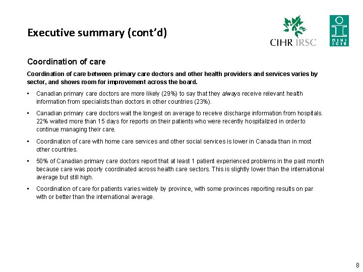 Executive summary (cont’d) Coordination of care between primary care doctors and other health providers