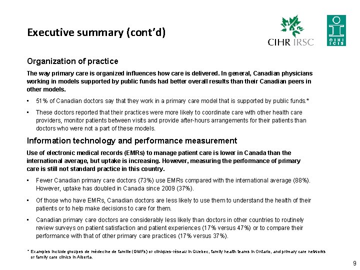 Executive summary (cont’d) Organization of practice The way primary care is organized influences how