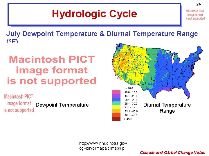 23 - Hydrologic Cycle July Dewpoint Temperature & Diurnal Temperature Range (°F) Dewpoint Temperature