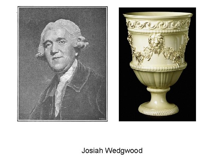 Josiah Wedgwood 