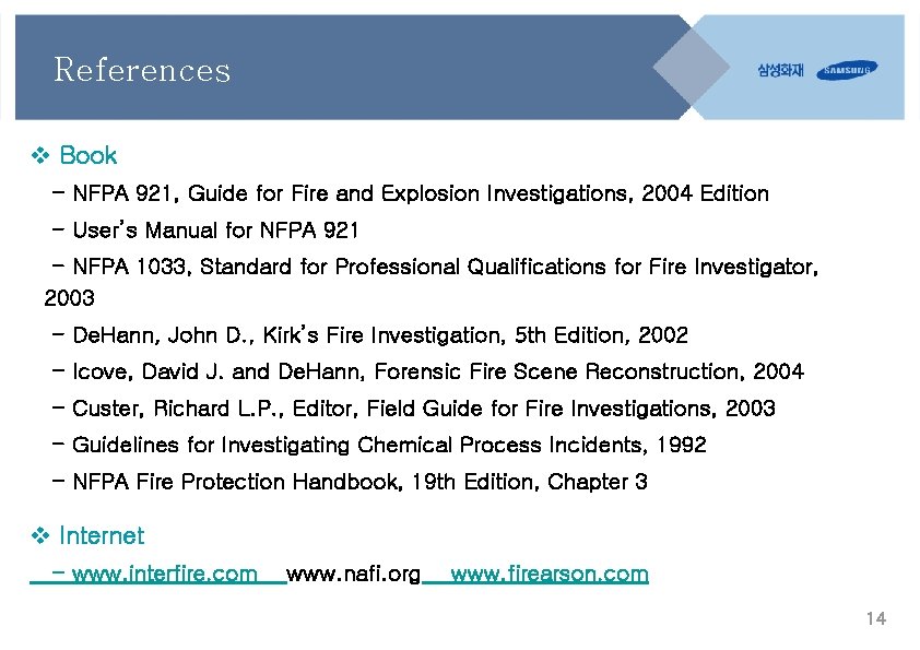References v Book - NFPA 921, Guide for Fire and Explosion Investigations, 2004 Edition