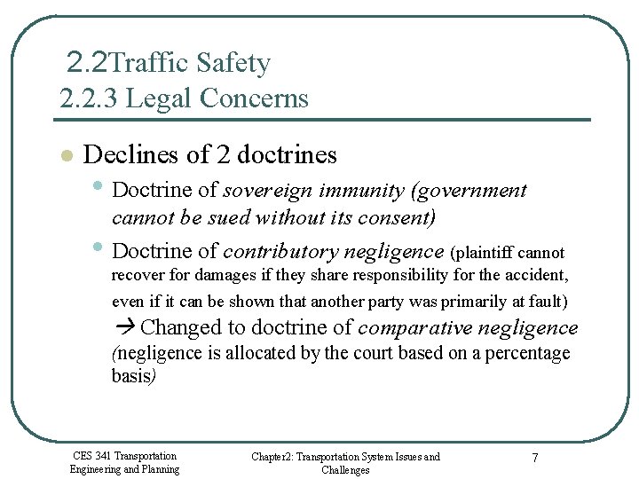 2. 2 Traffic Safety 2. 2. 3 Legal Concerns l Declines of 2 doctrines