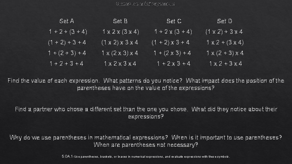 Choose one set of expressions. Set A Set B Set C Set D 1