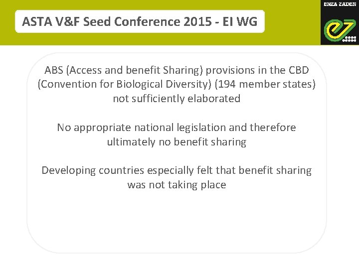 ASTA V&F Seed Conference 2015 - EI WG ABS (Access and benefit Sharing) provisions