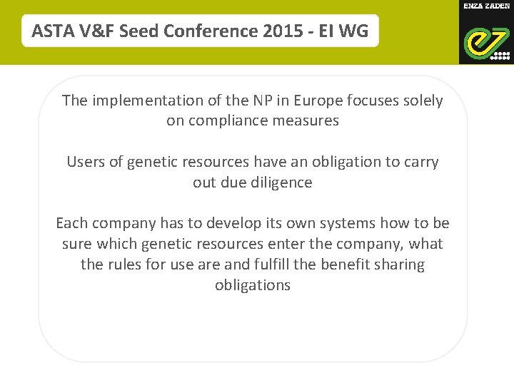 ASTA V&F Seed Conference 2015 - EI WG The implementation of the NP in