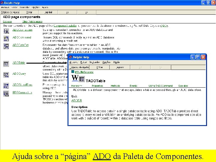Ajuda sobre a “página” ADO da Paleta de Componentes. 