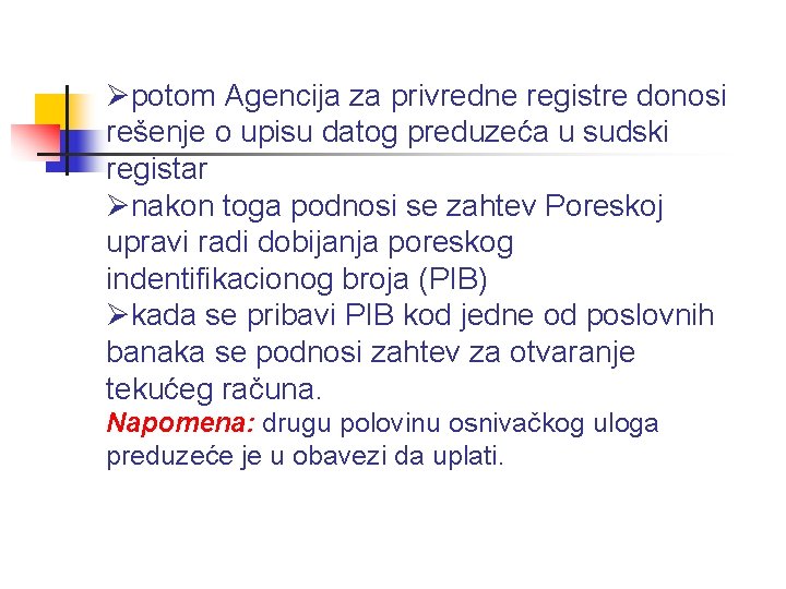 Øpotom Agencija za privredne registre donosi rešenje o upisu datog preduzeća u sudski registar