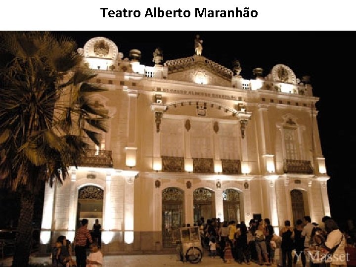 Teatro Alberto Maranhão 