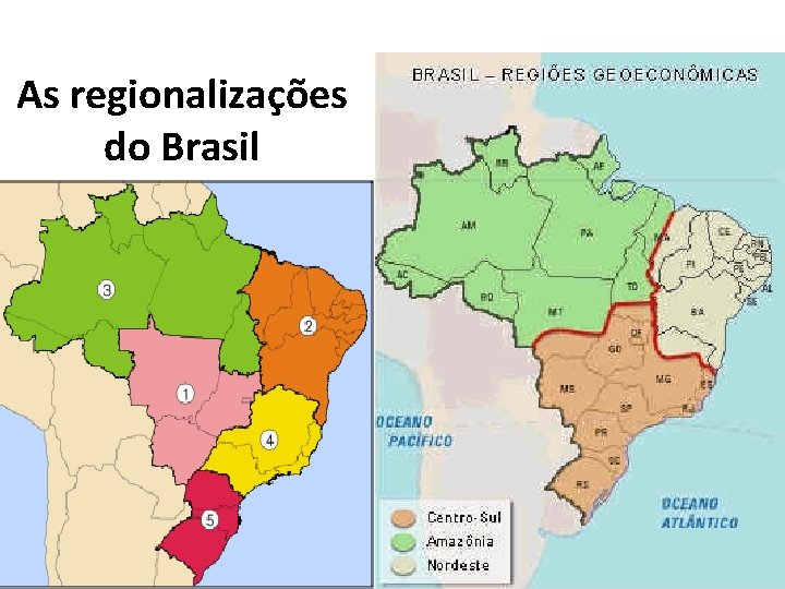 As regionalizações do Brasil 