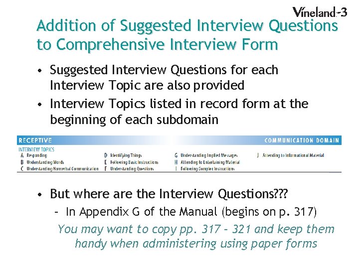 Addition of Suggested Interview Questions to Comprehensive Interview Form • Suggested Interview Questions for