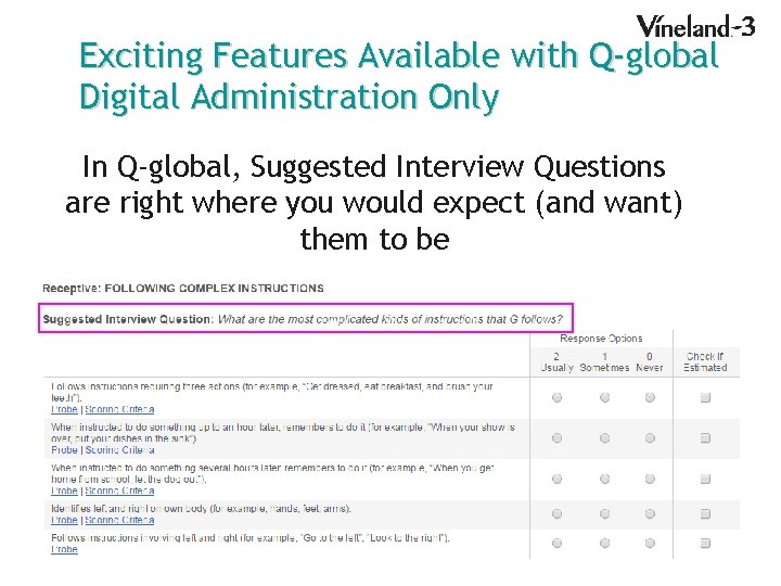 Exciting Features Available with Q-global Digital Administration Only In Q-global, Suggested Interview Questions are