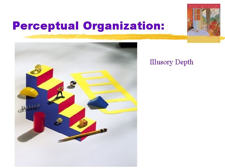 Perceptual Organization: Illusory Depth 