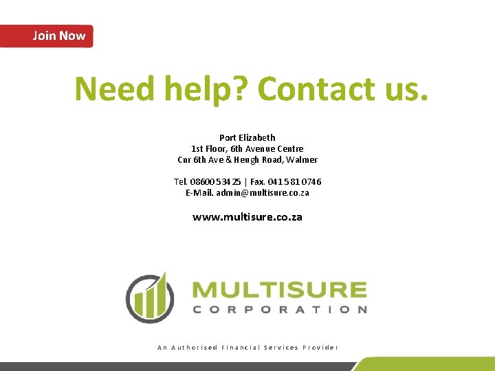Join Now Need help? Contact us. Port Elizabeth 1 st Floor, 6 th Avenue
