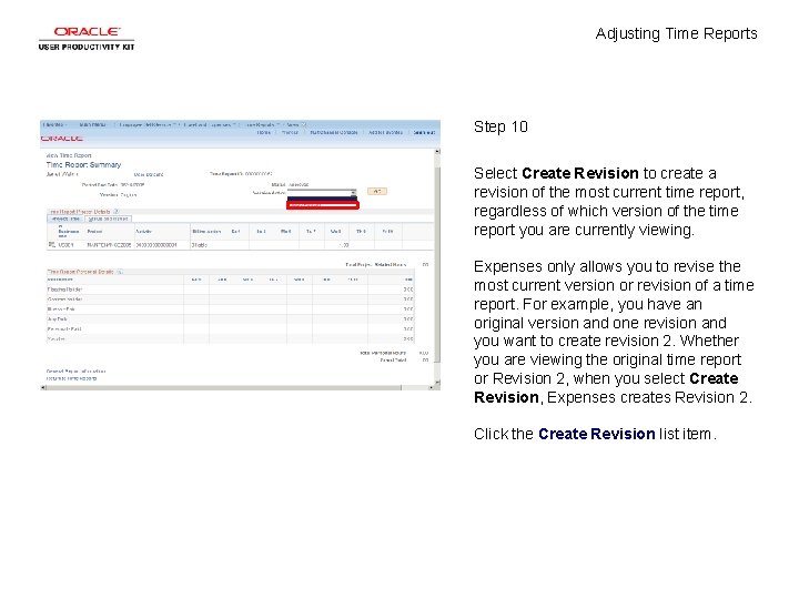 Adjusting Time Reports Step 10 Select Create Revision to create a revision of the