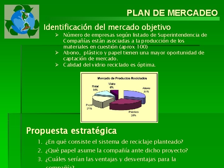 PLAN DE MERCADEO Identificación del mercado objetivo Ø Número de empresas según listado de