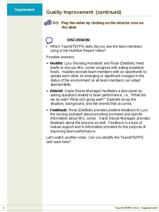 Supplement Quality Improvement (continued) DO: Play the video by clicking on the director icon
