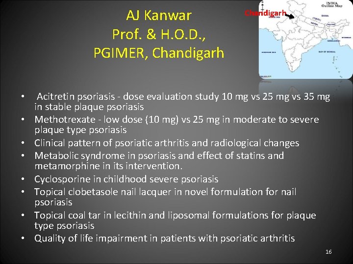 AJ Kanwar Prof. & H. O. D. , PGIMER, Chandigarh • Acitretin psoriasis -
