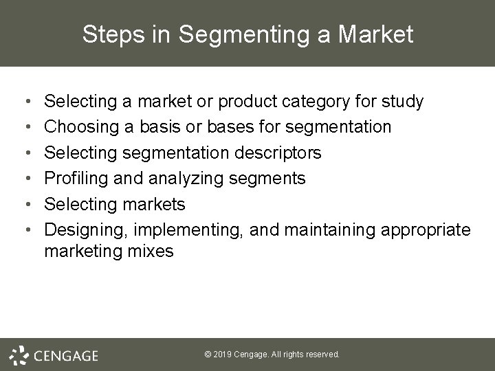 Steps in Segmenting a Market • • • Selecting a market or product category