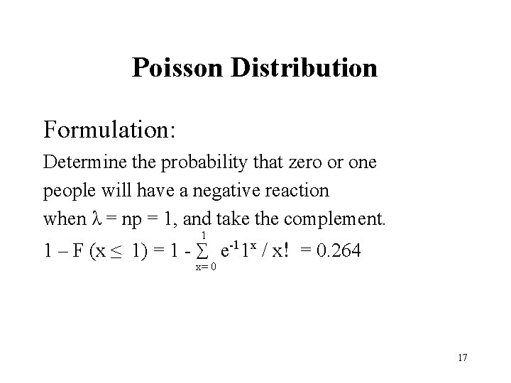 Poisson Distribution Formulation: Determine the probability that zero or one people will have a