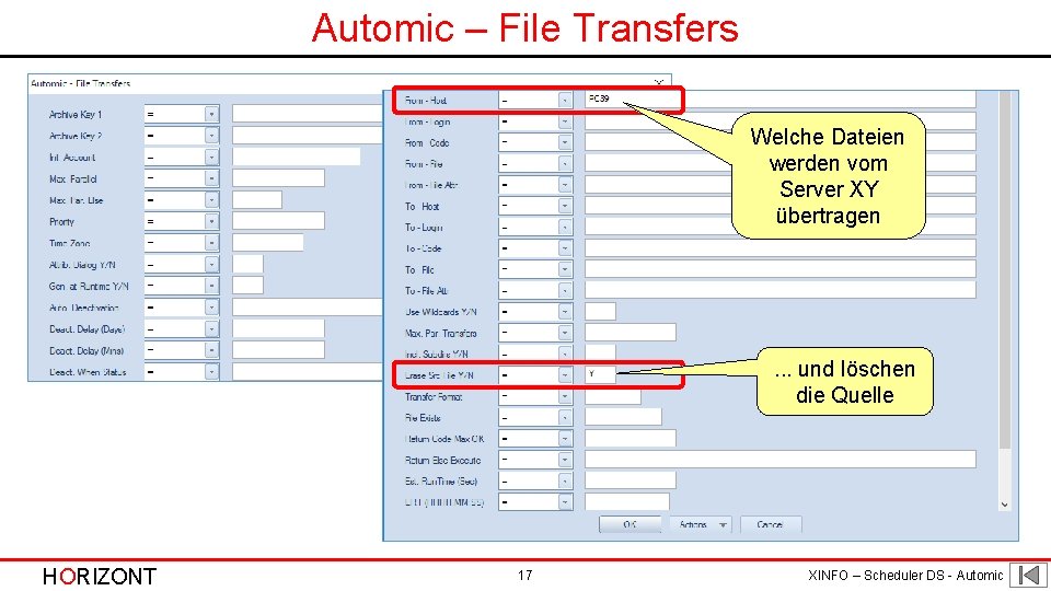 Automic – File Transfers Welche Dateien werden vom Server XY übertragen . . .