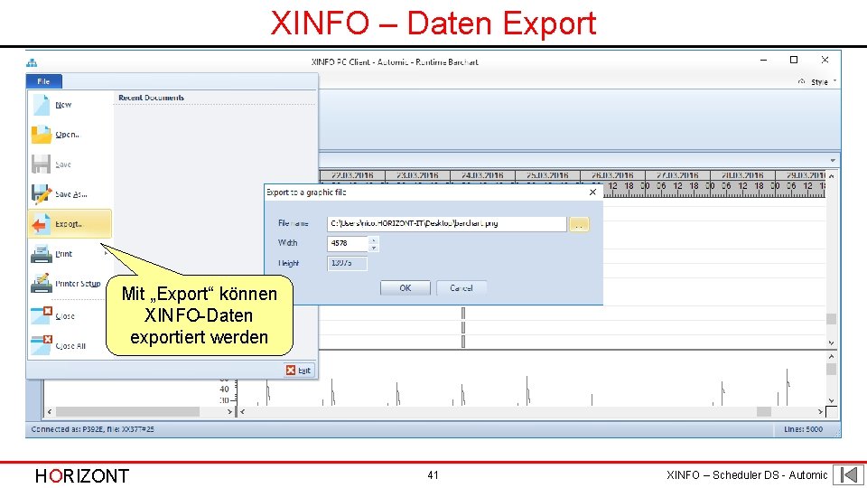 XINFO – Daten Export Mit „Export“ können XINFO-Daten exportiert werden HORIZONT 41 XINFO –