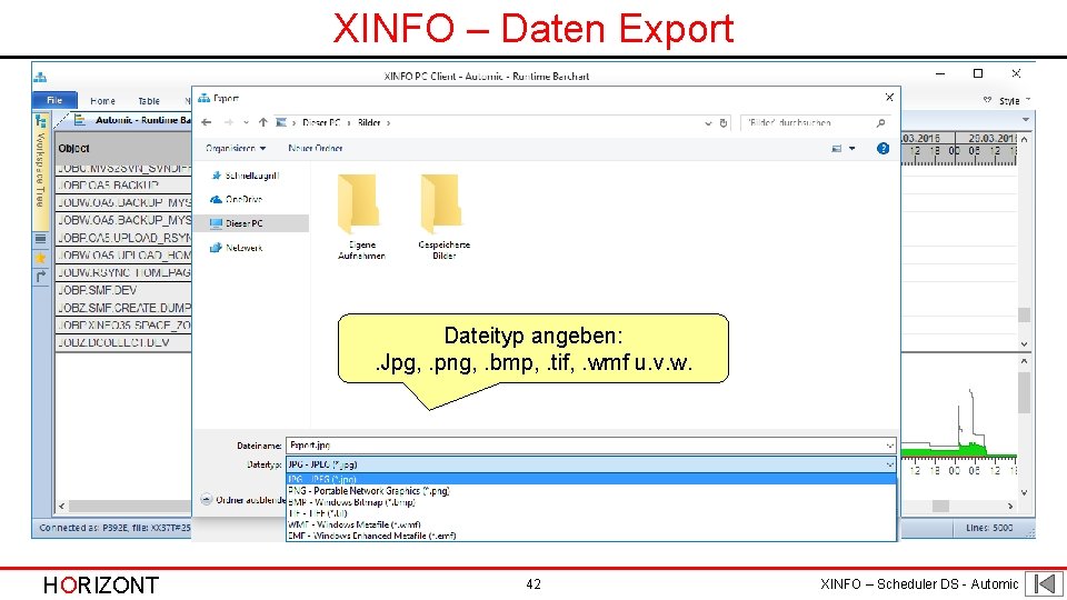 XINFO – Daten Export Dateityp angeben: . Jpg, . png, . bmp, . tif,