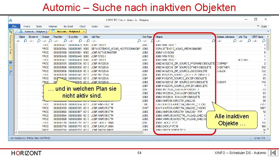 Automic – Suche nach inaktiven Objekten … und in welchen Plan sie nicht aktiv