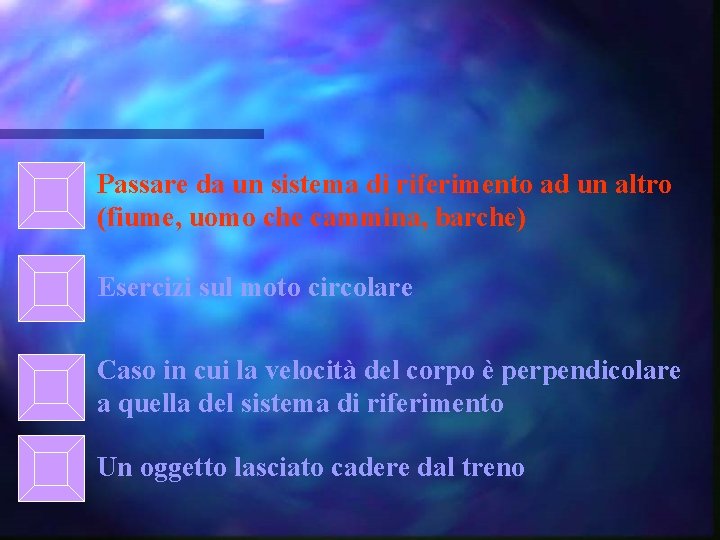 Passare da un sistema di riferimento ad un altro (fiume, uomo che cammina, barche)