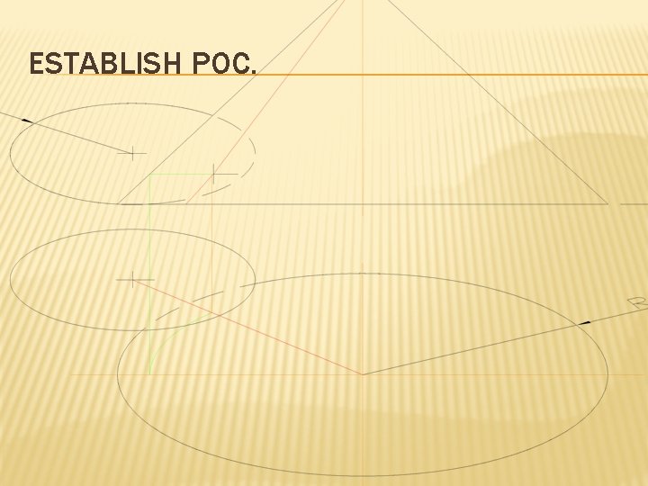 ESTABLISH POC. 