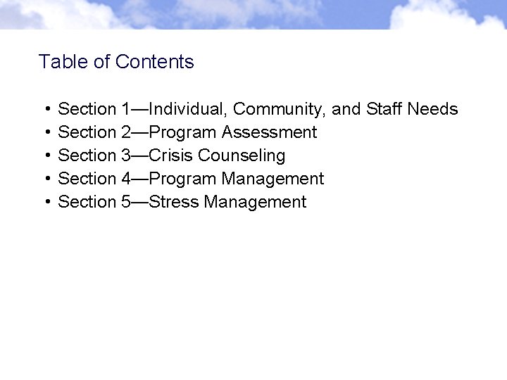 Table of Contents • • • Section 1—Individual, Community, and Staff Needs Section 2—Program Table of Contents • • • Section 1—Individual, Community, and Staff Needs Section 2—Program