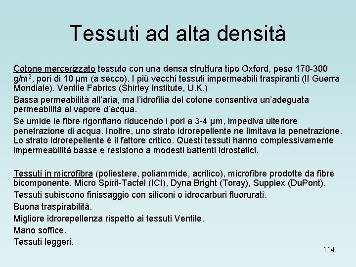 Tessuti ad alta densità Cotone mercerizzato tessuto con una densa struttura tipo Oxford, peso