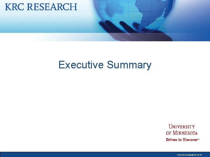 Executive Summary www. krcresearch. com 