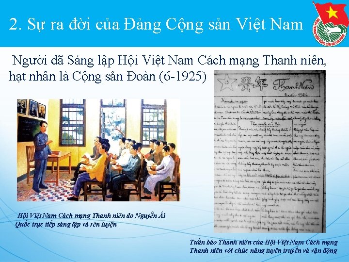 2. Sự ra đời của Đảng Cộng sản Việt Nam Người đã Sáng lập