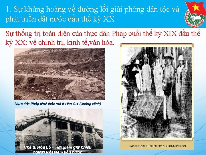 1. Sự khủng hoảng về đường lối giải phóng dân tộc và phát triển