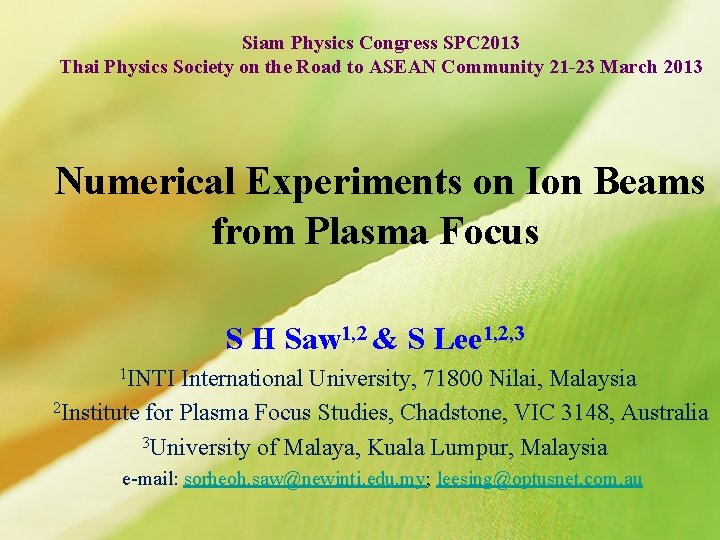 Siam Physics Congress SPC 2013 Thai Physics Society on the Road to ASEAN Community