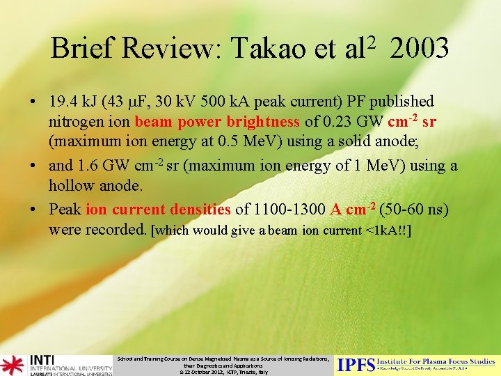 Brief Review: Takao et al 2 2003 • 19. 4 k. J (43 m.