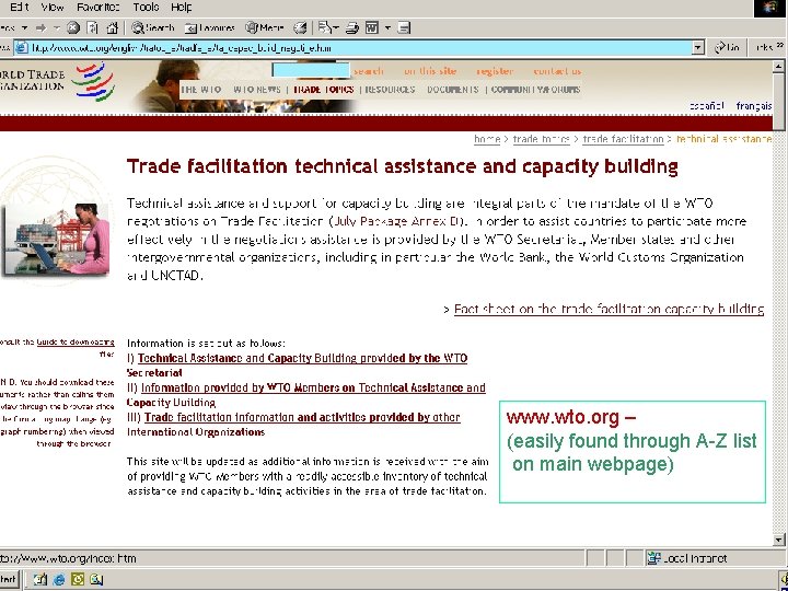 www. wto. org – (easily found through A-Z list on main webpage) 23 