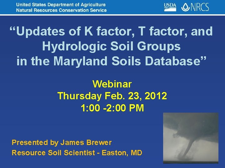 “Updates of K factor, T factor, and Hydrologic Soil Groups in the Maryland Soils