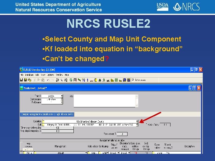 NRCS RUSLE 2 • Select County and Map Unit Component • Kf loaded into