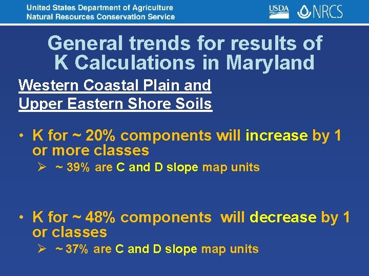 General trends for results of K Calculations in Maryland Western Coastal Plain and Upper