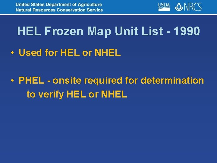 HEL Frozen Map Unit List - 1990 • Used for HEL or NHEL •