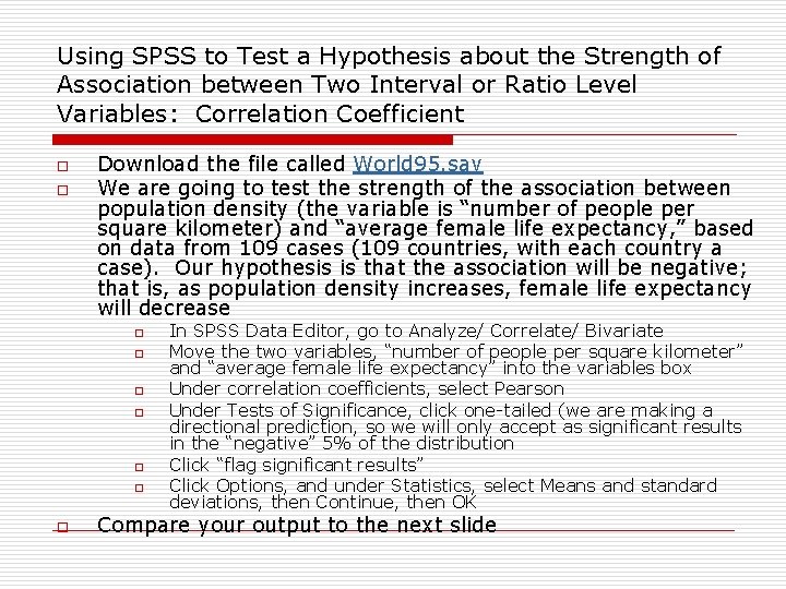 Using SPSS to Test a Hypothesis about the Strength of Association between Two Interval