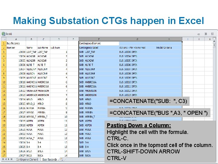 Making Substation CTGs happen in Excel =CONCATENATE("SUB: ", C 3) =CONCATENATE("BUS ", A 3,