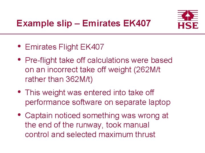 Example slip – Emirates EK 407 • • Emirates Flight EK 407 • This