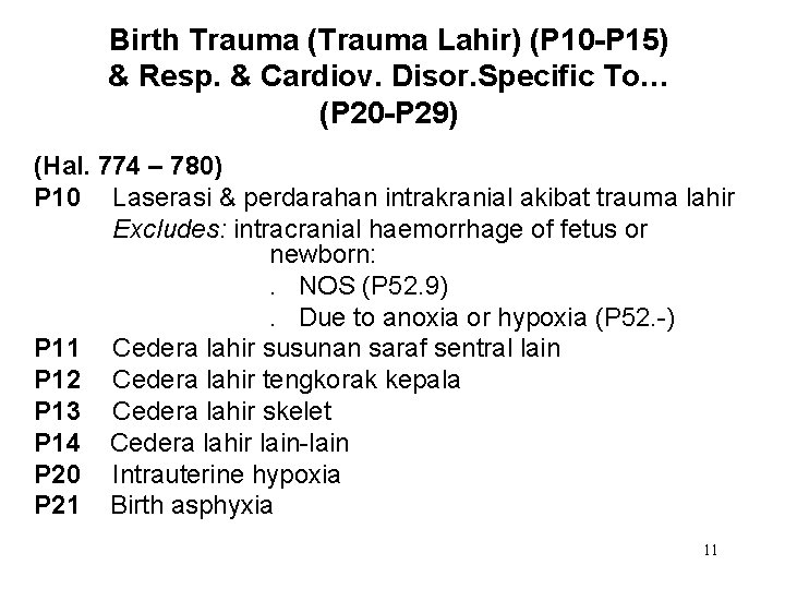 Birth Trauma (Trauma Lahir) (P 10 -P 15) & Resp. & Cardiov. Disor. Specific